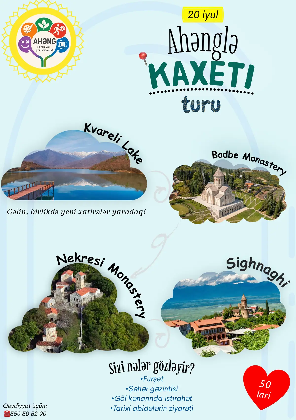 Kaxeti turunun afişi — 20 iyul: Kvareli Lake, Bodbe Monastery, Nekresi Monastery, Sighnaghi